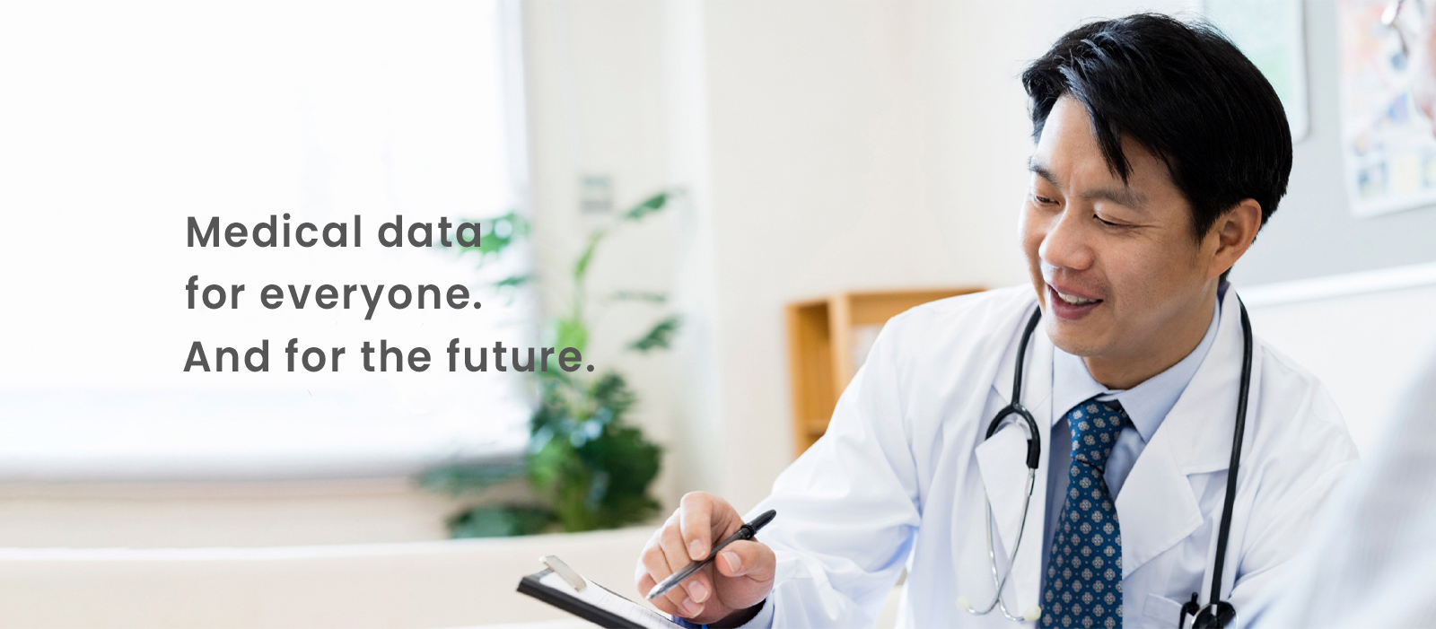 Medical data for everyone.And for the future.